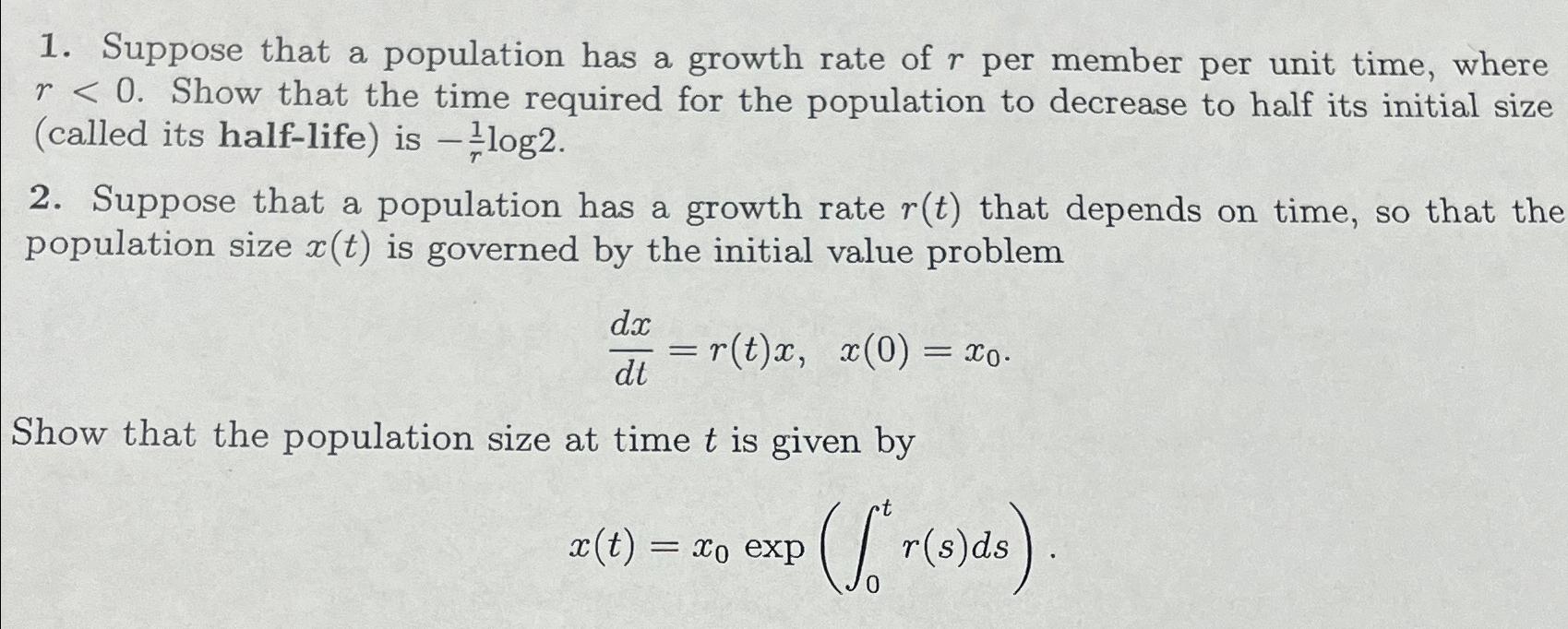 Solved Suppose that a population has a growth rate of r ﻿per | Chegg.com
