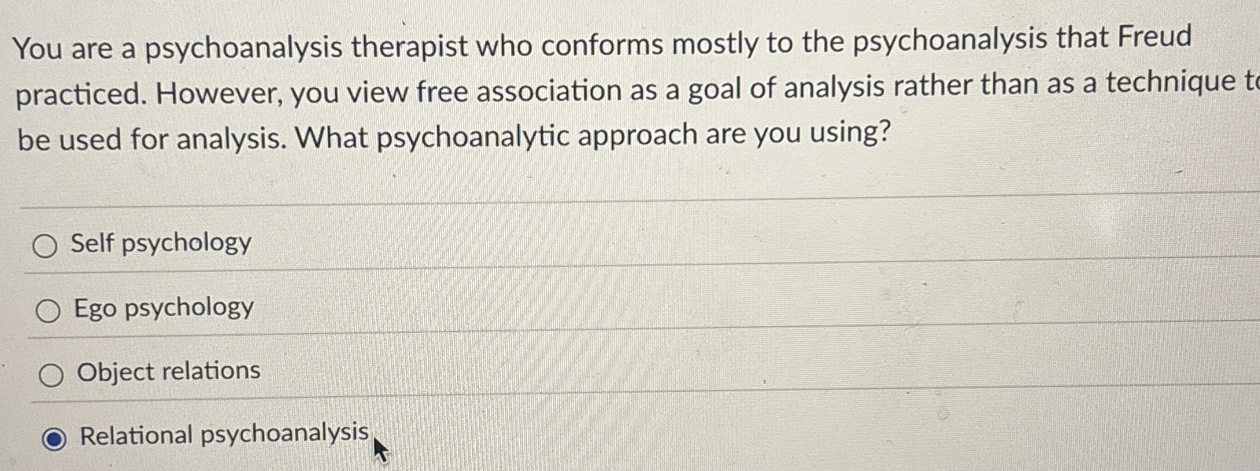 You are a psychoanalysis therapist who conforms | Chegg.com