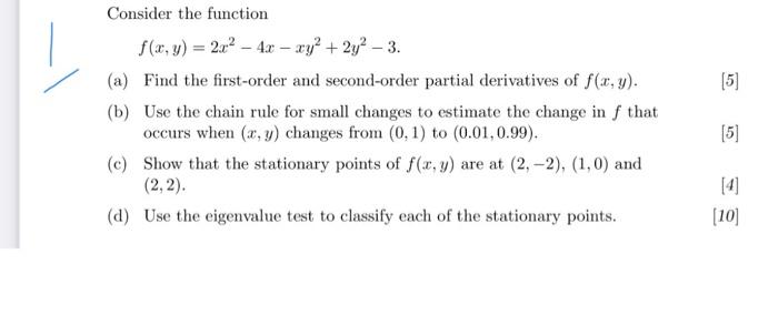 Solved Consider The Function F X Y 2x2−4x−xy2 2y2−3 A