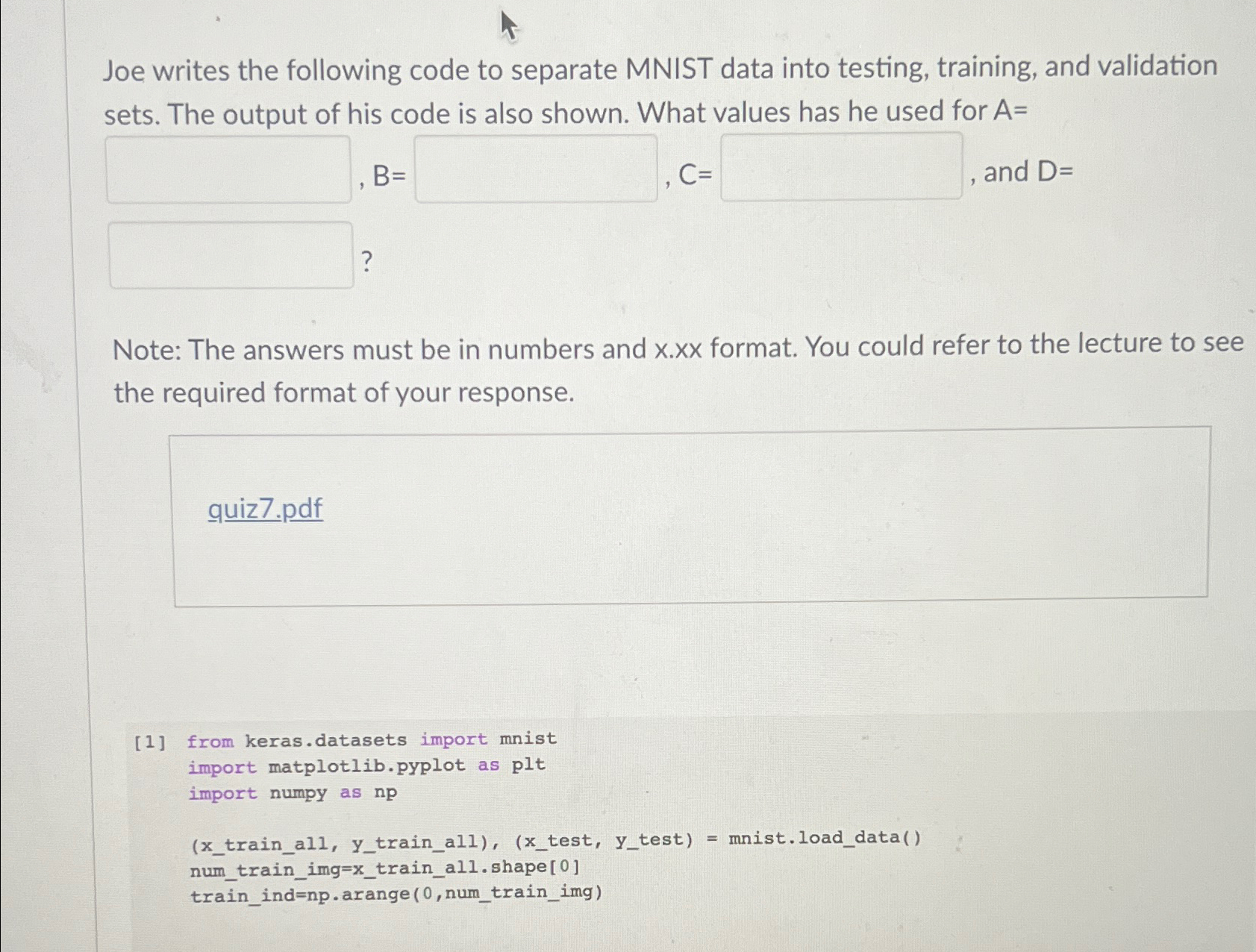Solved Joe writes the following code to separate MNIST data | Chegg.com