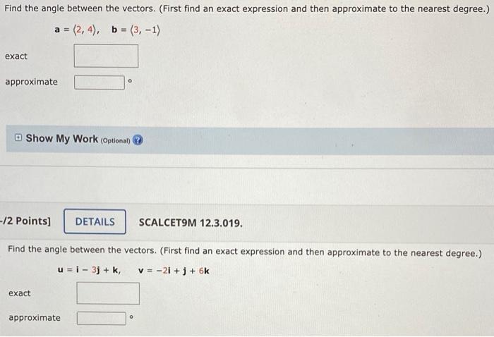 Solved Find The Angle Between The Vectors. (First Find An | Chegg.com