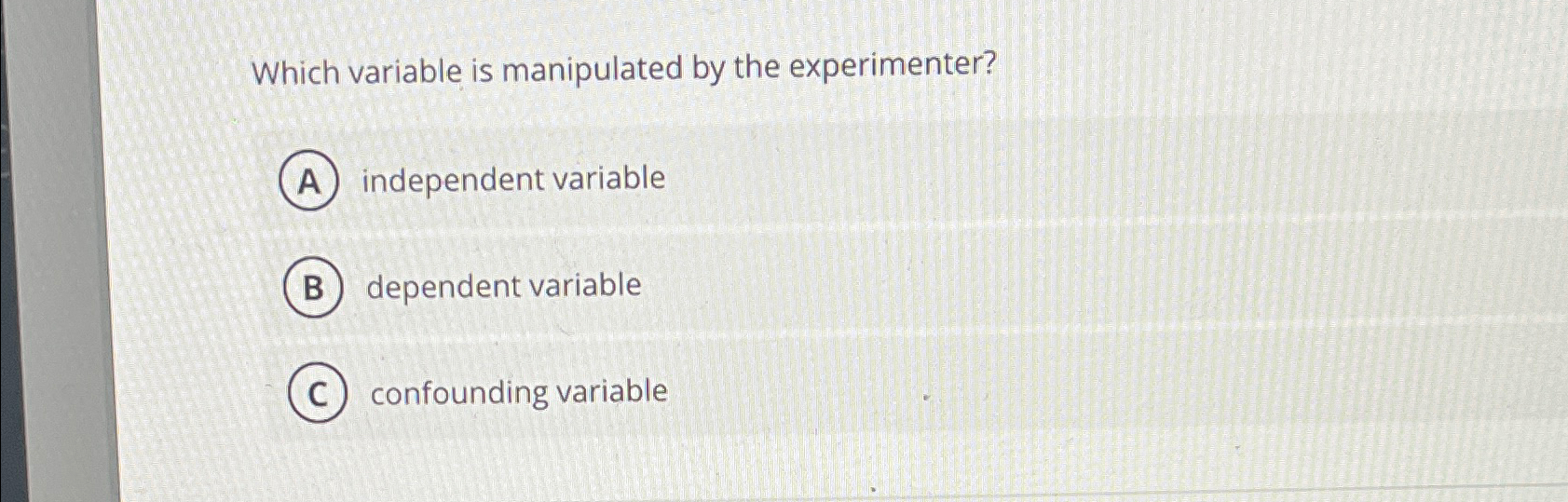 in an experiment which variable is manipulated by the experimenter