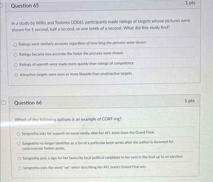 Solved 1 pts Question 65 In a study by Willis and Todorov | Chegg.com