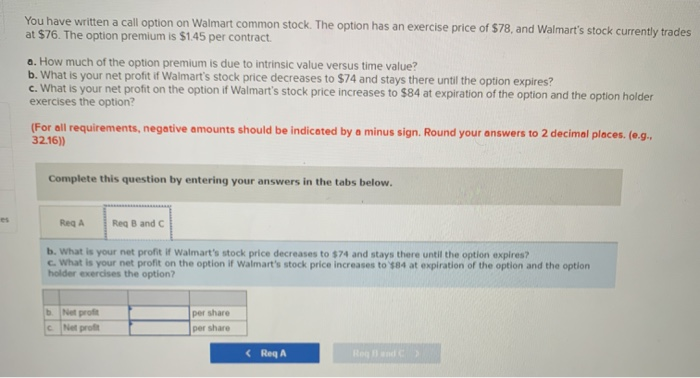 Walmart Call In Number >> Solved You Have Written A Call Option On Walmart Common S Walmart Call In Number >> Solved You Have Written A Call Option On Walmart Common S