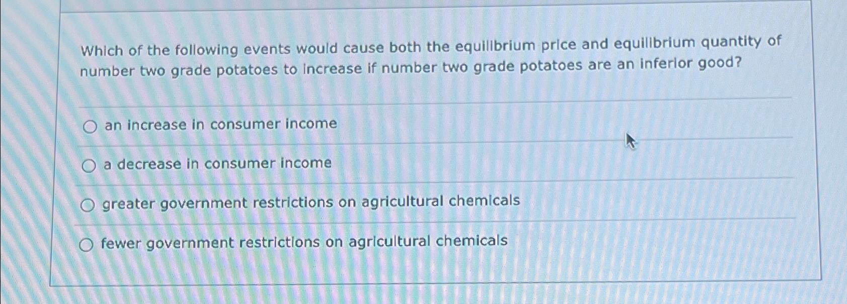 Solved Which of the following events would cause both the | Chegg.com