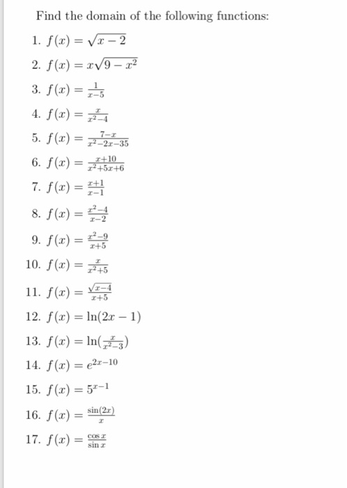 Solved Find The Domain Of The Following Functions 1 F X