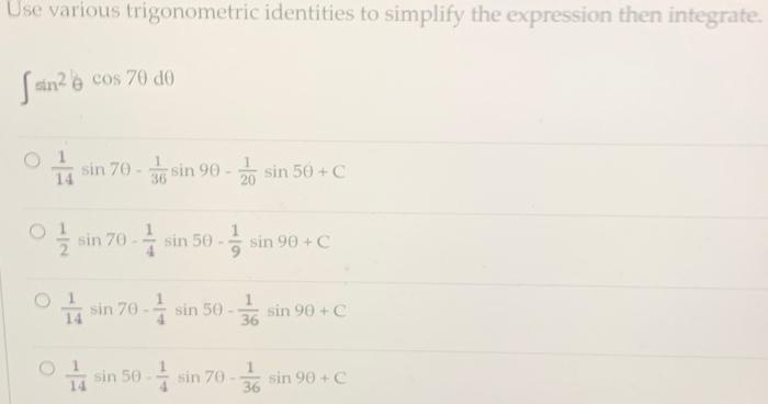 Use various trigonometric identities to simplify the expression then integrate. \[ \begin{array}{l} \int \sin ^{2} \theta \co