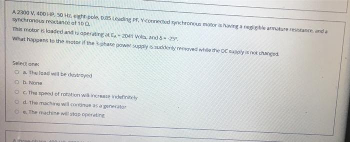 Solved A 2300 V, 400 HP, 50 Hz eight-pole. 0.85 Leading PF. | Chegg.com