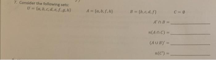 Solved 7. Consider The Following Sets: (a,b,c,d,e.f.g.h) | Chegg.com