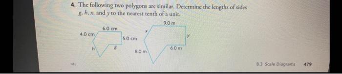 Solved 4. The following two polygons are similar. Determine | Chegg.com