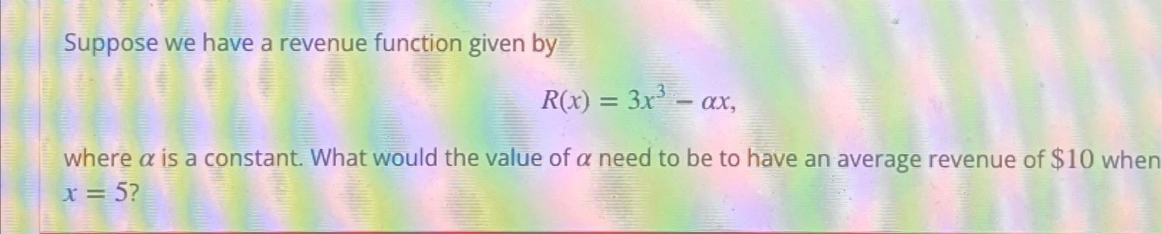 Solved Suppose we have a revenue function given | Chegg.com