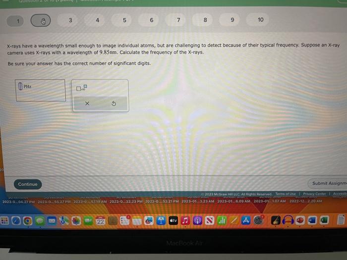 Solved Xrays have a wavelength small enough to image