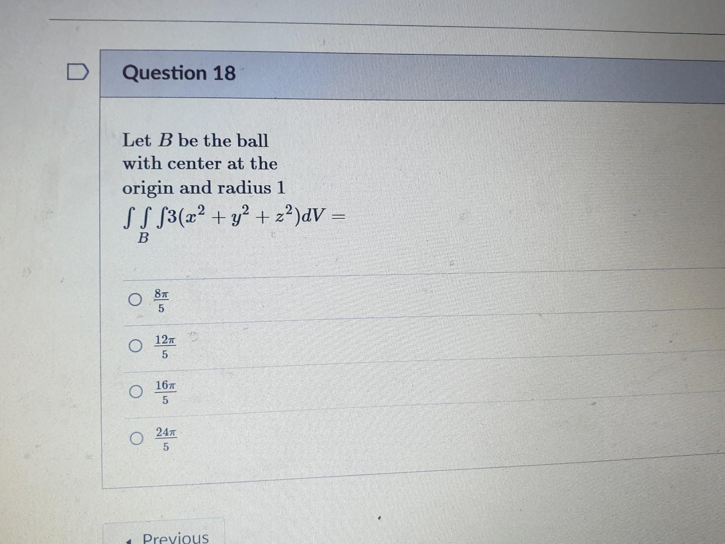 Solved D Question 18 Let B be the ball with center at the | Chegg.com
