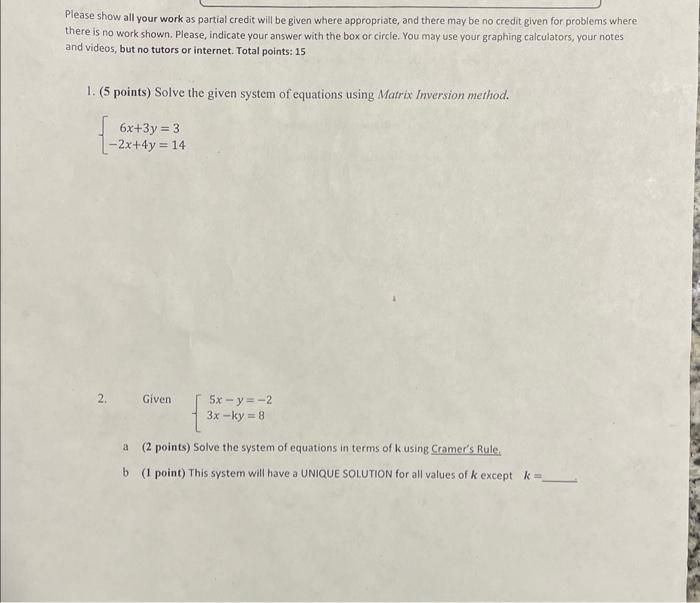 Solved Please show all your work as partial credit will be | Chegg.com