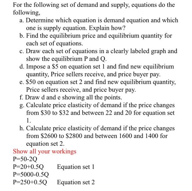 Solved For The Following Set Of Demand And Supply, Equations | Chegg.com