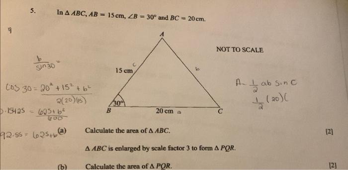 Solved 5. In ABC,AB=15 cm,∠B=30∘ and BC=20 cm. TO SCALE | Chegg.com