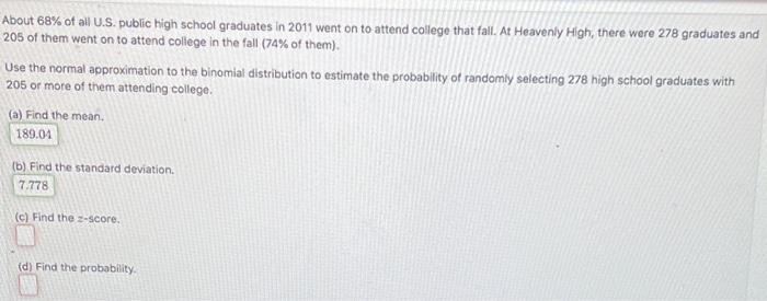 Solved About 68% of all U.S. public high school graduates in | Chegg.com