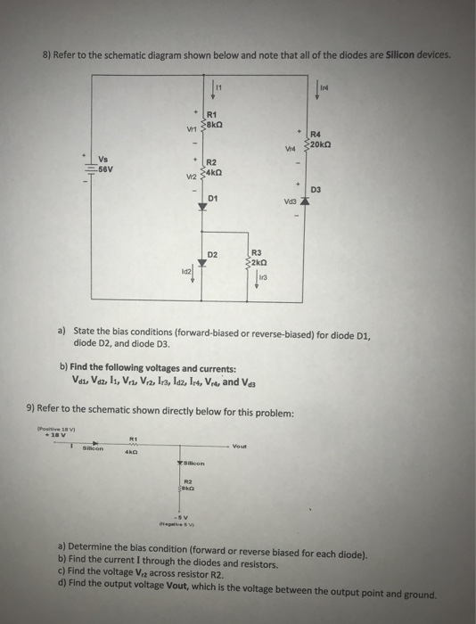 Solved 8) Refer to the schematic diagram shown below and | Chegg.com