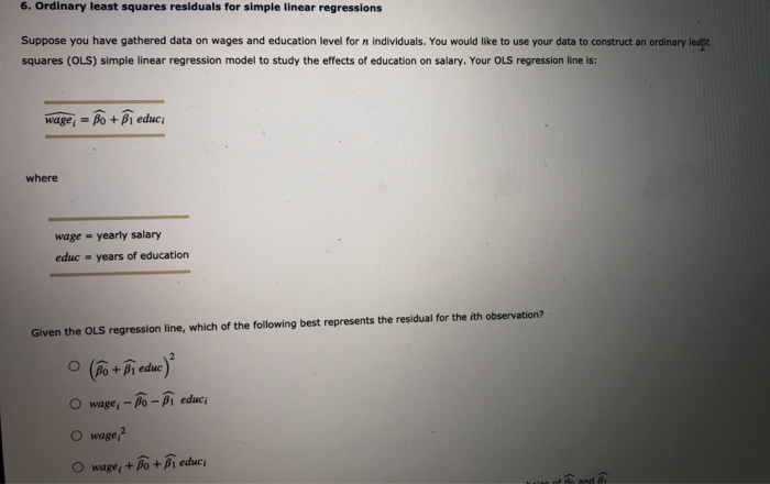 Solved 6. Ordinary least squares residuals for simple linear | Chegg.com