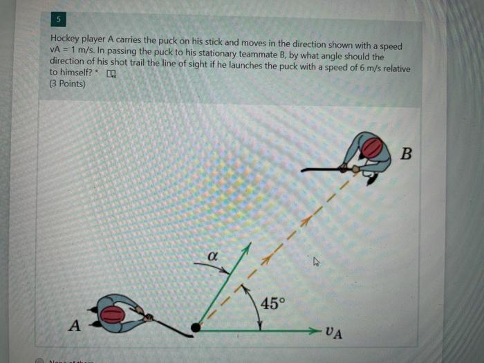 Solved Hockey Player A Carries The Puck On His Stick And | Chegg.com