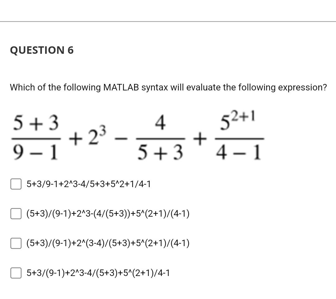 Solved QUESTION 6Which of the following MATLAB syntax will | Chegg.com