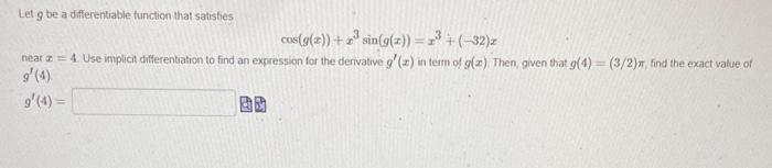 Solved Let g be a differentiable function that satisfies | Chegg.com