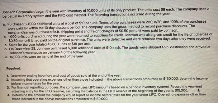A Company Started The Year With 10 000 Of Inventory Solved Johnson Corporation began the year with Inventory of | Chegg.com