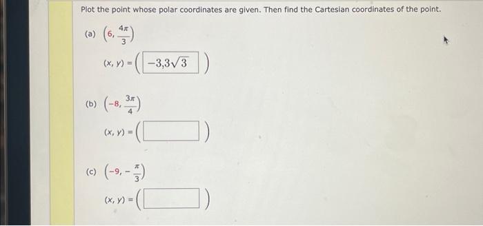 Solved Plot the point whose polar coordinates are given. | Chegg.com