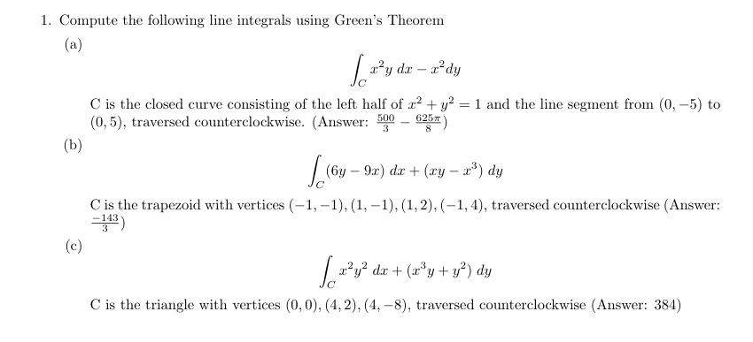 Solved Evaluate the following line integrals over the given | Chegg.com