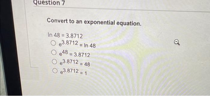 Solved Convert to an exponential equation. | Chegg.com