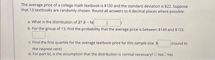 Solved The average price of a college math textbook is $150 | Chegg.com