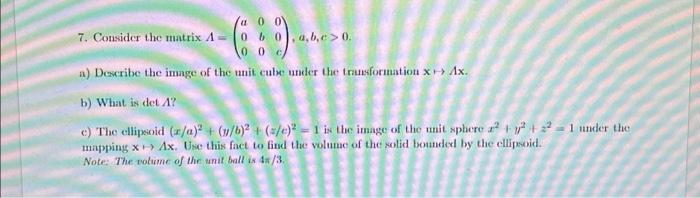 Solved a) Describe the image of the unit cube under the | Chegg.com