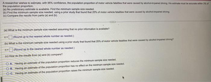 Solved A researcher wishes to estimate, with 95% confidence, | Chegg.com
