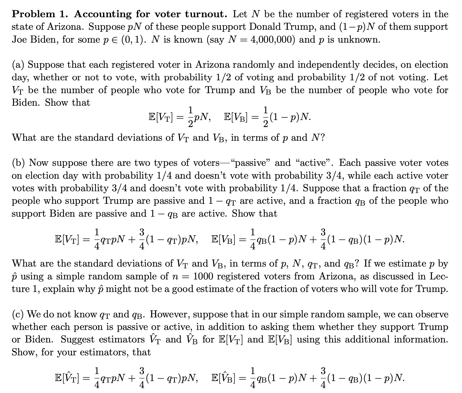 Solved Let N ﻿be the number of registered voters in thestate