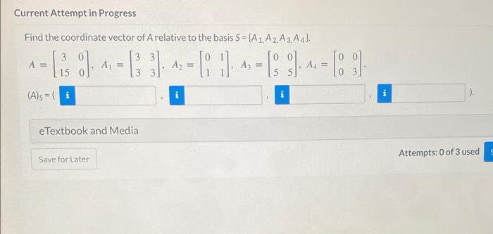 Solved Find the coordinate vector of A relative to the basis | Chegg.com