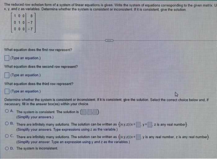 Solved The reduced row echelon form of a system of linear | Chegg.com