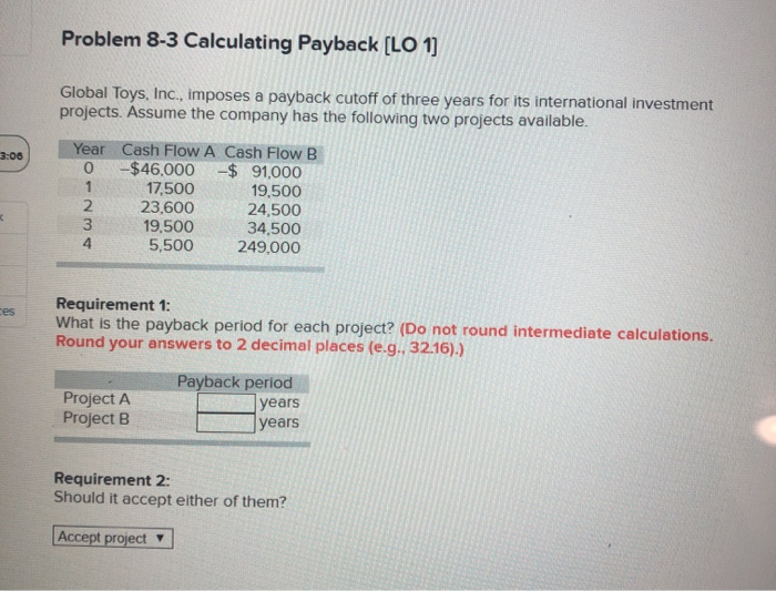 Solved Problem 83 Calculating Payback (LO 1] Global Toys,