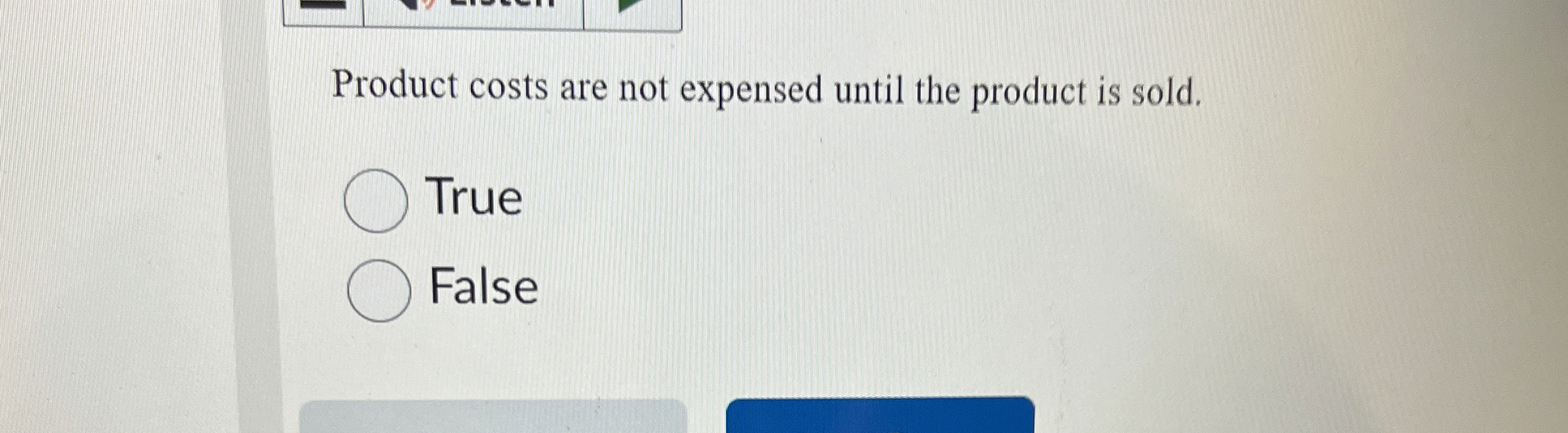 Solved Product costs are not expensed until the product is | Chegg.com
