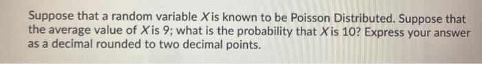 Solved Suppose that a random variable X is known to be | Chegg.com