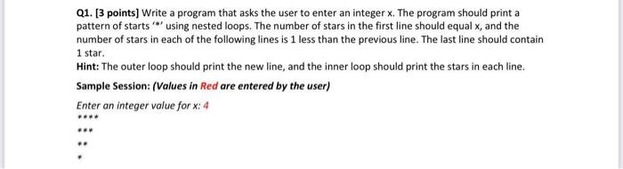 Solved Q1. [3 points) Write a program that asks the user to | Chegg.com
