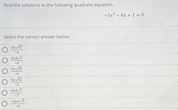 Solved Find The Solutions To The Following Quadratic 