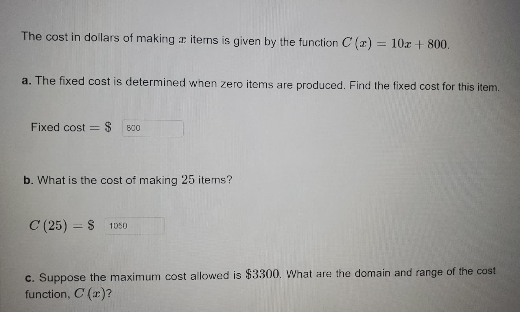 Solved The cost in dollars of making x items is given by the