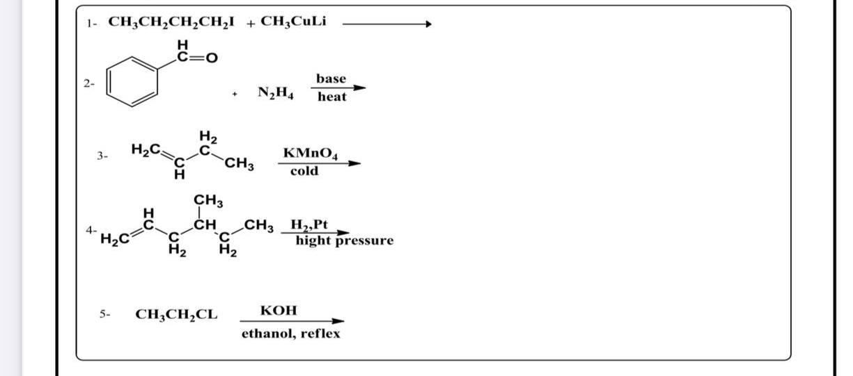 Solved 1- CH2CH2CH2CH2 + CH3Culi 이 -O base N2H4 heat H2 H2C | Chegg.com