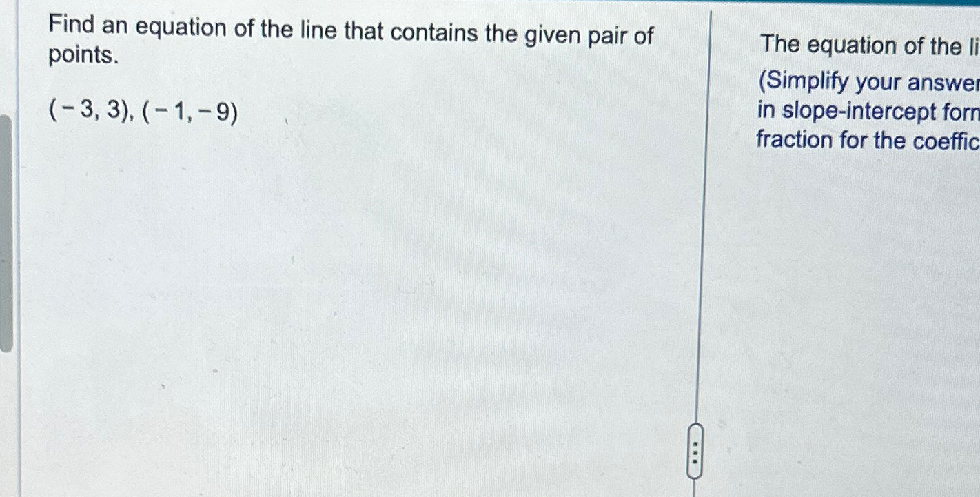 Solved Find an equation of the line that contains the given | Chegg.com