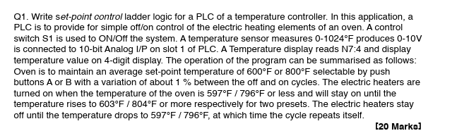 Solved Q1. ﻿Write set-point control ladder logic for a | Chegg.com