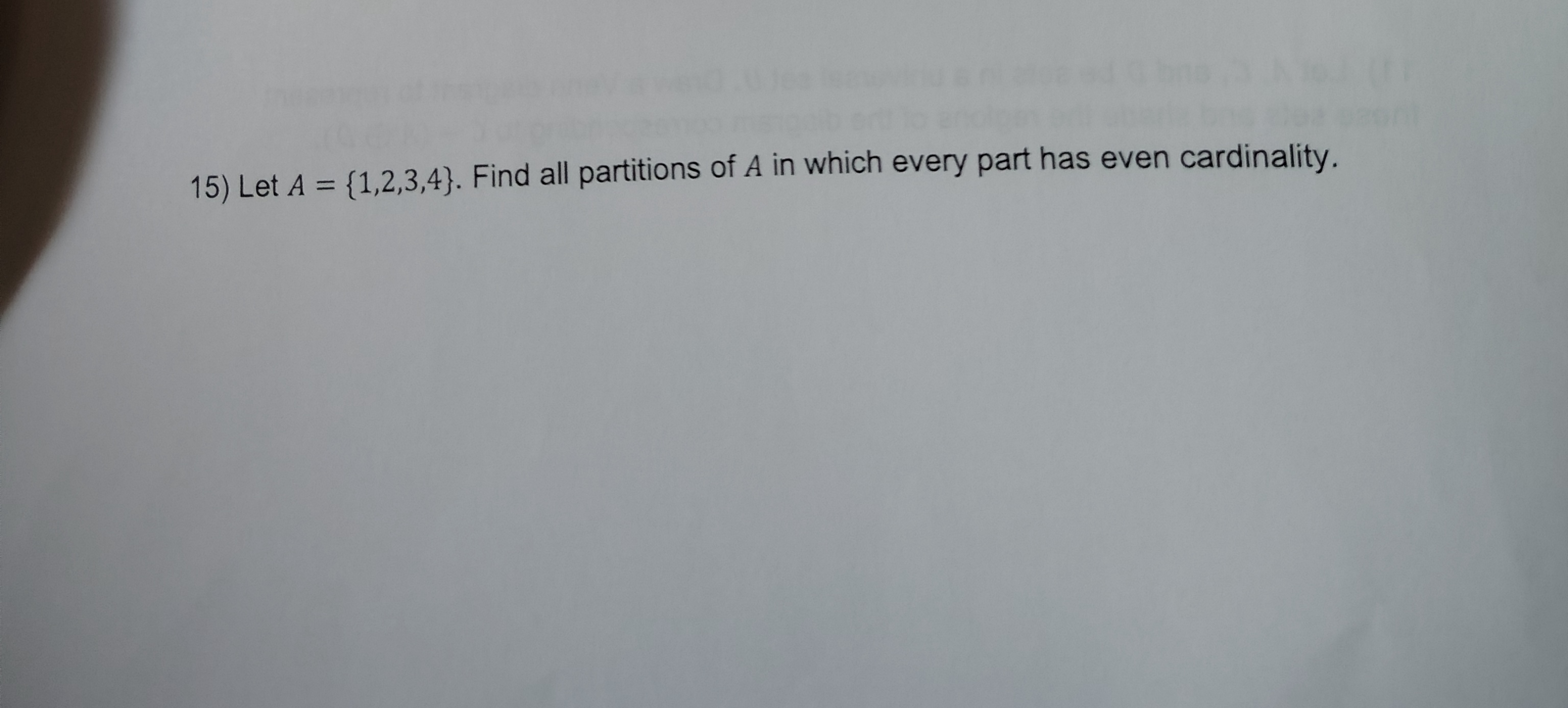 Solved Let A={1,2,3,4}. ﻿Find all partitions of A ﻿in which | Chegg.com