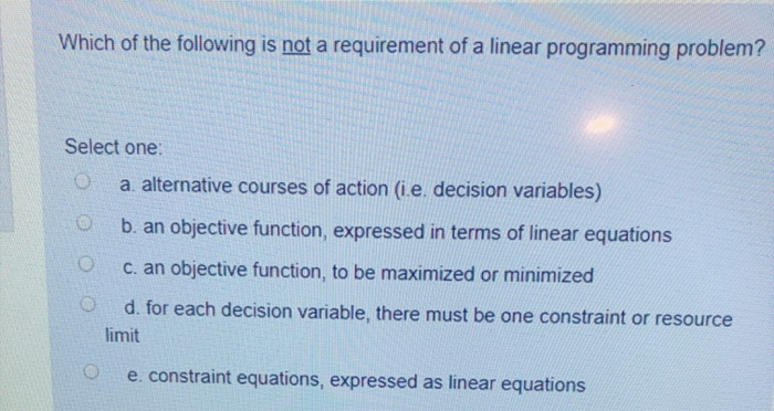 Solved Which Of The Following Is Not A Requirement Of A Chegg