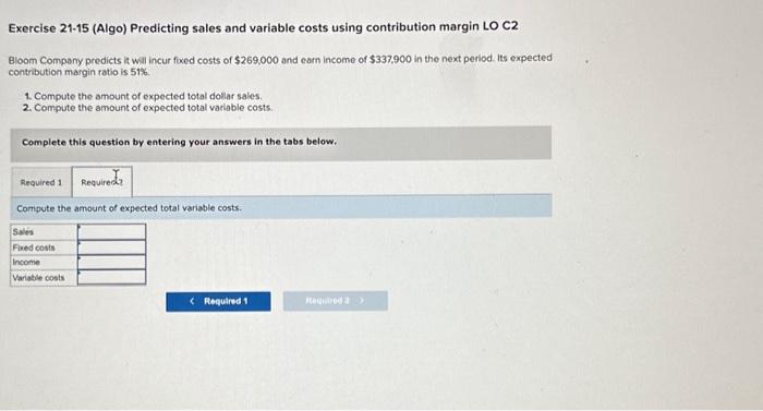 Solved Exercise 21-15 (Algo) Predicting sales and variable | Chegg.com
