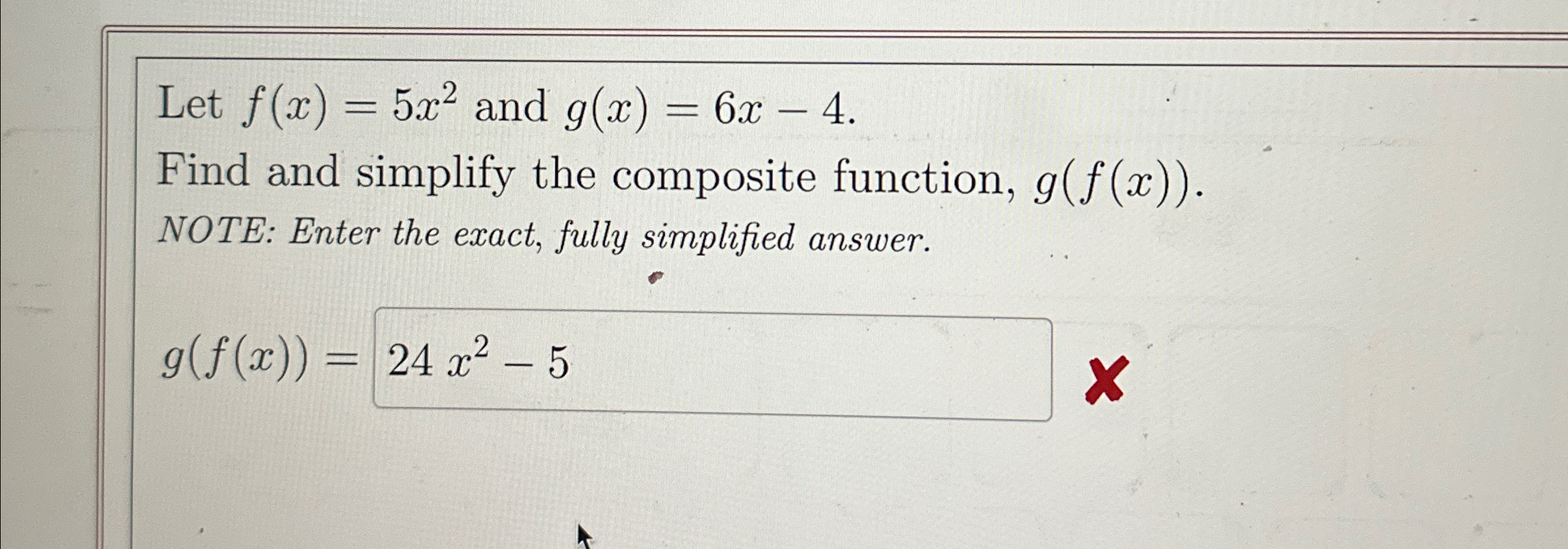 Solved Let F X 5x2 ﻿and G X 6x 4 Find And Simplify The