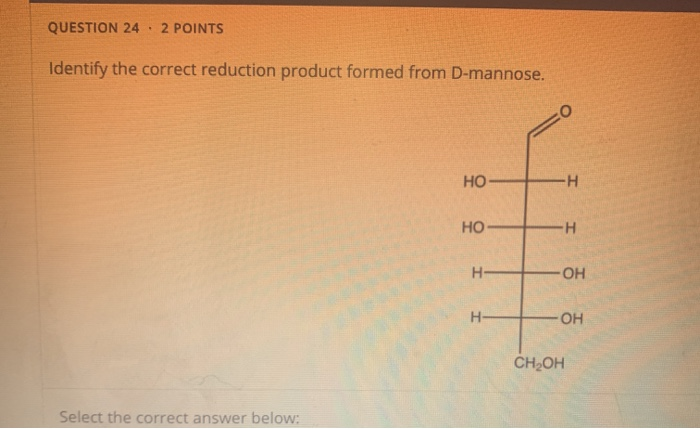 Solved Question 24 2 Points Identify The Correct Reductio Chegg Com